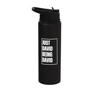 Just David Being David - Funny First Name Blague d'anniversaire Stainless Steel Insulated Water Bottle