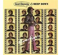 Just Dennis/Deep Down