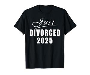 Just Divorced 2025 Divorcé T-Shirt