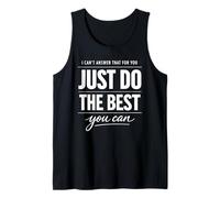 Just Do The Best You Can Citation de Motivation Positive Mindset Débardeur