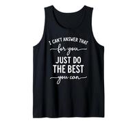 Just Do The Best You Can Citation de Motivation Positive Mindset Débardeur