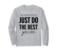 Just Do The Best You Can Citation de Motivation Positive Mindset Manche Longue