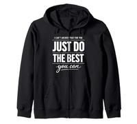 Just Do The Best You Can Citation de Motivation Positive Mindset Sweat à Capuche