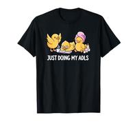 Just Doing My ADLs ergothérapie OT COTA Canards T-Shirt