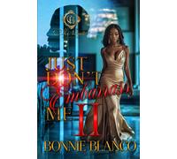 Just Don't Embarrass Me 2: An African American Romance