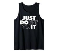 Just Don't Quit Débardeur