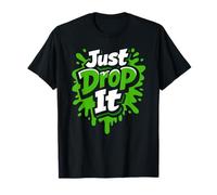 Just Drop It Parachutiste Humoristique T-Shirt