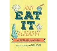 Just Eat It Already!