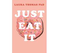 Just Eat It: How Intuitive Eating Can Help You Get Your Act Together Around Food