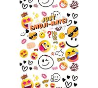 Just Emoji-nate!: "Let Your Emotions Do the Talking!" LOL moments Journal