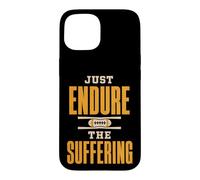Just Endure The Suffering Football Vintage Funny Coque pour iPhone 15