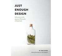 Just Enough Design: Reflections on the Japanese Philosophy of Hodo-hodo