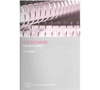 Just Exchange, The Economics of Legal Relationships F. H. Buckley (Auteur)