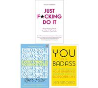 Just F*cking Do It, Everything is Figureoutable, You Are a Badass 3 Books Collection Set - Noor Hibbert