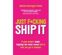 Just F*cking Ship It: If your project keeps 'aligning' but never moves, this is how you get it shipped