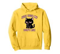 Just Feed Me Don't Ask Funny Kawaii Chat Noir Sweat à Capuche