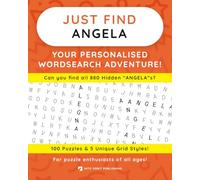 Just Find ANGELA: Your Personalised Word Search Adventure: For puzzle enthusiasts of all ages!