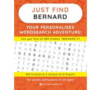 Just Find BERNARD: Your Personalised Word Search Adventure: For puzzle enthusiasts of all ages!