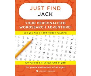 Just Find JACK: Your Personalised Word Search Adventure: For puzzle enthusiasts of all ages!