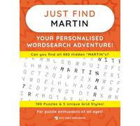 Just Find MARTIN: Your Personalised Word Search Adventure: For puzzle enthusiasts of all ages!