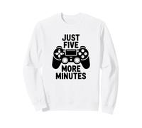 Just Five More Minutes Citation Amusante pour Joueur Sweatshirt