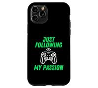 Just Following My Passion Career Esports Streamer FPS Gamer Coque pour iPhone 11 Pro