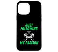 Just Following My Passion Career Esports Streamer FPS Gamer Coque pour iPhone 13 Pro Max