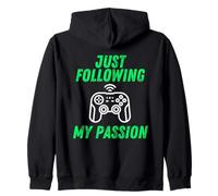 Just Following My Passion Career Esports Streamer FPS Gamer Sweat à Capuche