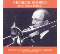 Just For a Thrill by George Masso