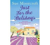 Sue Moorcroft – Just for the Holidays
