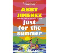 Just For The Summer: The bestselling love story that will make you cry happy tears