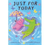 Just for Today (A Maybe Tomorrow Book)