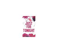 Just For Tonight