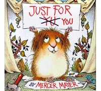 Just for You (Little Critter)