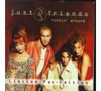 Just Friends - Runnin' Around