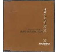 Just Gets Better (INCL. Todd Edwards Remix, Feat. Xavier) [Import]