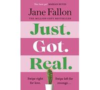 Just Got Real: The hilarious and addictive bestselling revenge comedy