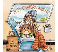 Just Grandpa and Me Little Critter by Mercer Mayer Mercer Mayer (Auteur)