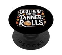 Just Here for The Dinner Rolls Thanksgiving Autumn Leaf PopSockets PopGrip Adhésif