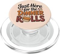 Just Here for The Dinner Rolls Thanksgiving Autumn Leaf PopSockets PopGrip pour MagSafe