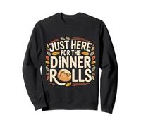 Just Here for The Dinner Rolls Thanksgiving Autumn Leaf Sweatshirt