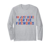 Just Here for the Firework Patriotic Independence Day 4 juillet Manche Longue
