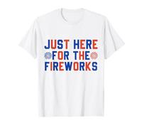 Just Here for the Firework Patriotic Independence Day 4 juillet T-Shirt