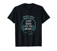 Just Here for The Music Festival Squad Casque Graphique T-Shirt