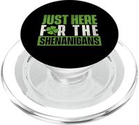 Just Here for The Shenanigans - Fête de la Saint-Patrick, Irish Pride PopSockets PopGrip pour MagSafe