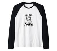 Just Here for The Tea Funny Vintage Retro Trendy Meme Manche Raglan