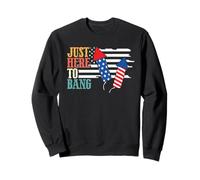 Just Here to Bang Fireworks America Flag 4th of July Sweatshirt