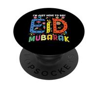 Just Here to Say Eid Mubarak Fête Islamique Musulmane PopSockets PopGrip Adhésif