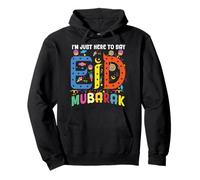 Just Here to Say Eid Mubarak Fête Islamique Musulmane Sweat à Capuche