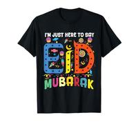 Just Here to Say Eid Mubarak Fête Islamique Musulmane T-Shirt